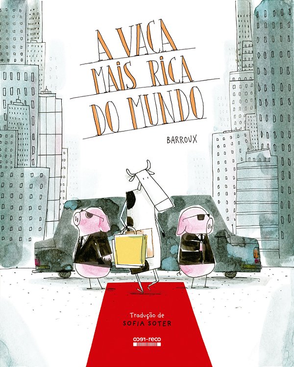 Livro A vaca mais rica do mundo