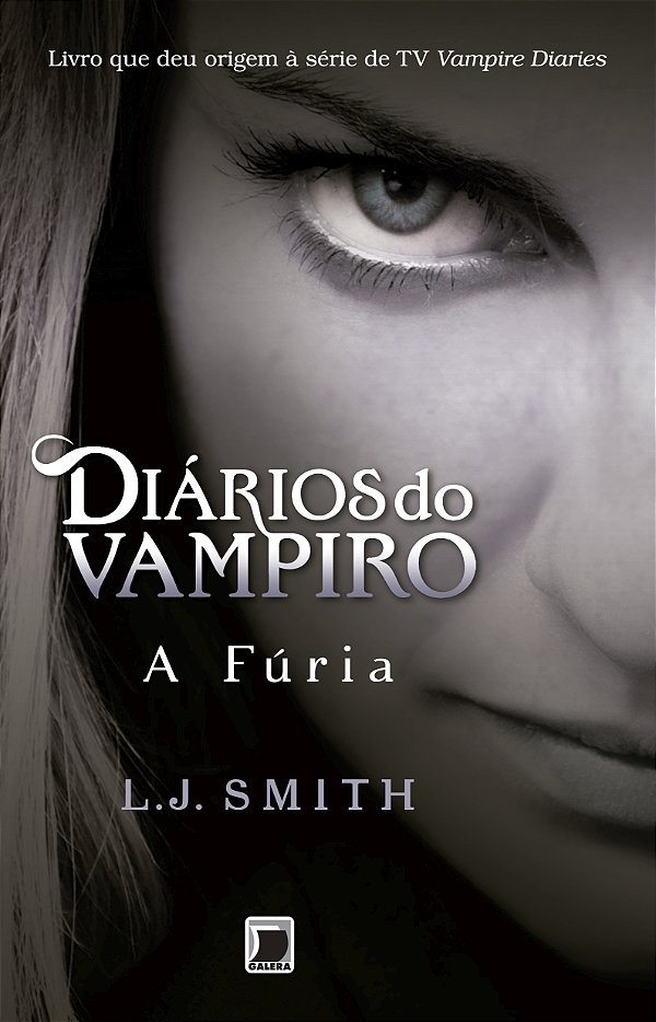 Livro Diários do vampiro: A fúria (Vol. 3) (Volume 3)