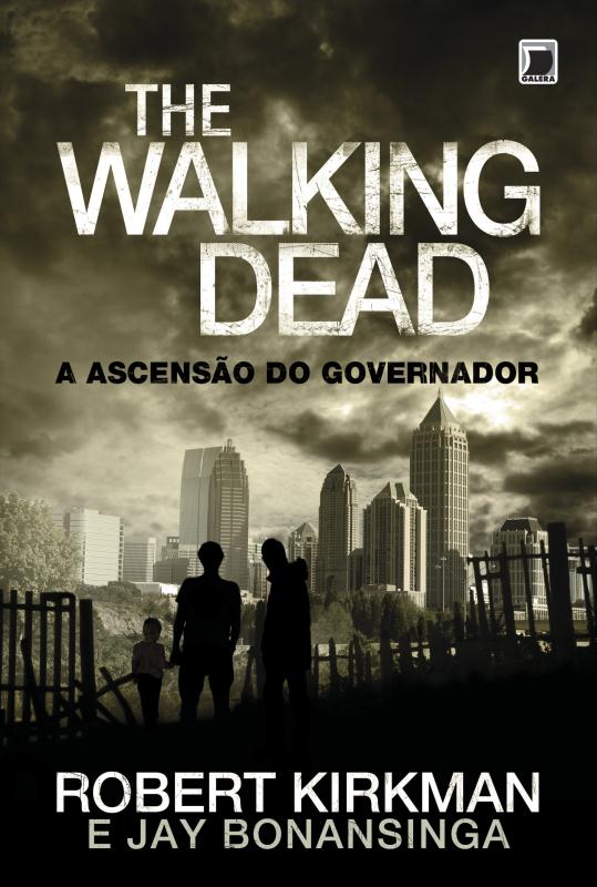 Livro The Walking Dead: A ascensão do Governador (Vol. 1)...