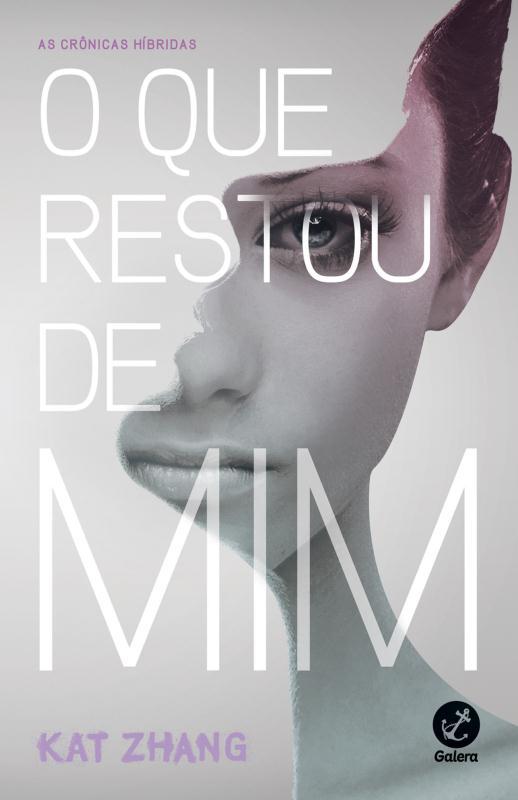 Livro O que restou de mim (Vol. 1 As crônicas híbridas)