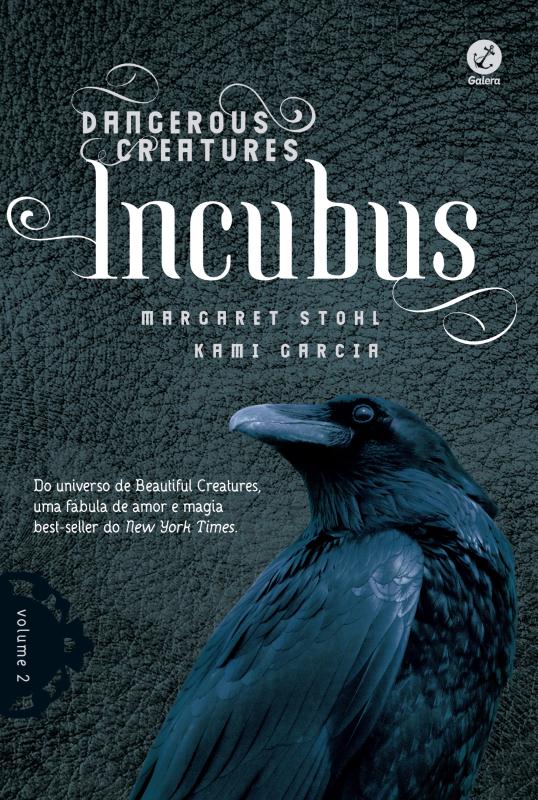 Livro Incubus (Vol. 2 Dangerous Creatures) (Volume 2)