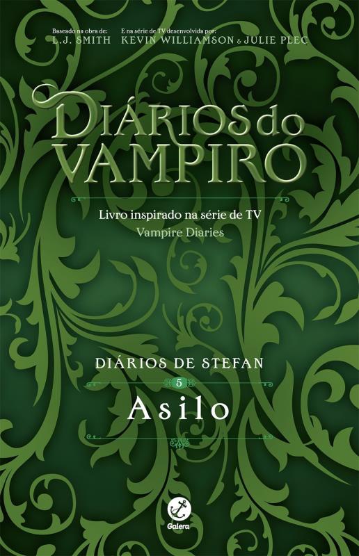 Livro Diarios De Stefan - Vol.5 - Asilo