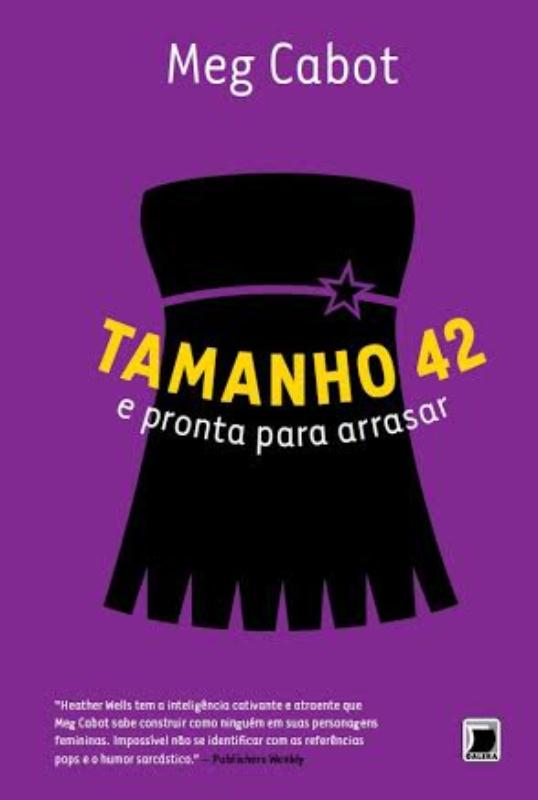 Livro Tamanho 42 e pronta para arrasar (Vol. 4 Heather We...