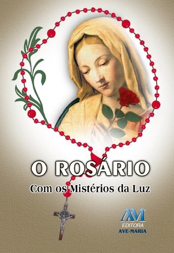 Livro O Rosário Com Os Mistérios Da Luz