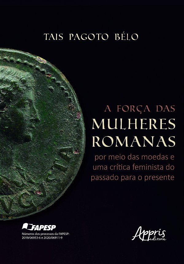 Livro A força das mulheres romanas por meio das moedas e ...