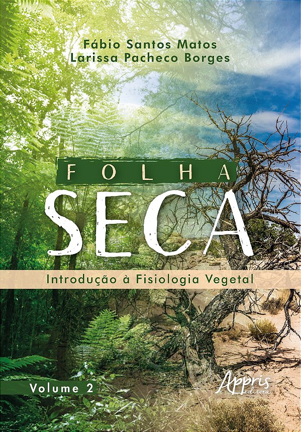 Livro Folha seca: Introdução à fisiologia vegetal (Volume...