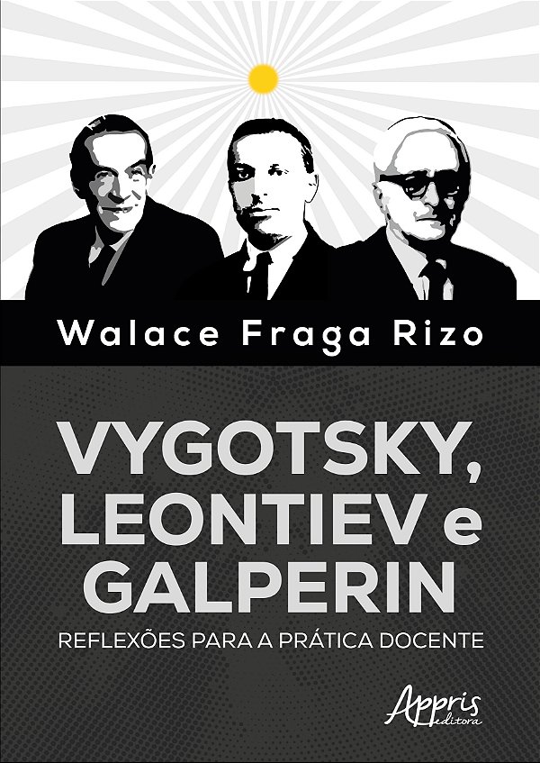 Livro Vygotsky, Leontiev e Galperin: Reflexões para a Prática D...