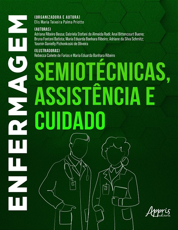 Livro Enfermagem: Semiotécnicas, assistência e cuidado