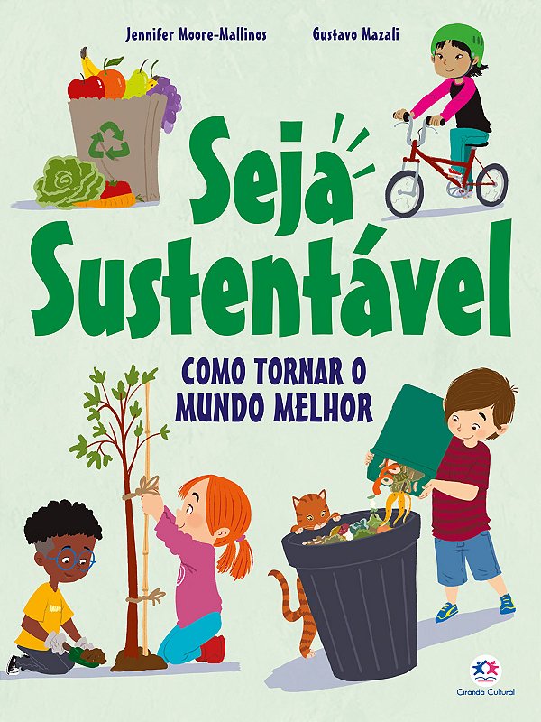 Livro Seja sustentável: Como tornar o mundo melhor