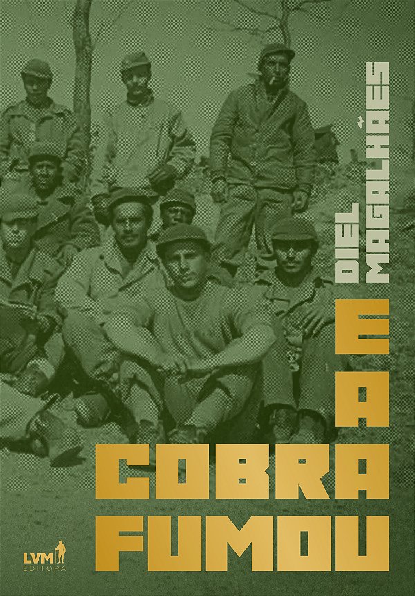 Livro E A Cobra Fumou