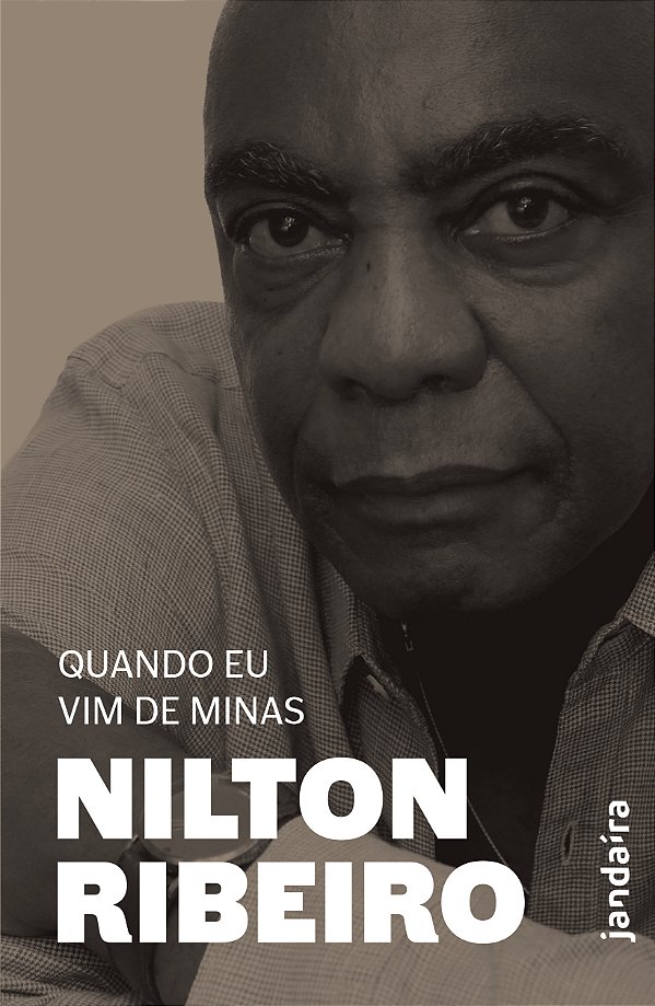 Livro Quando eu vim de Minas: a bagagem histórico-musical...