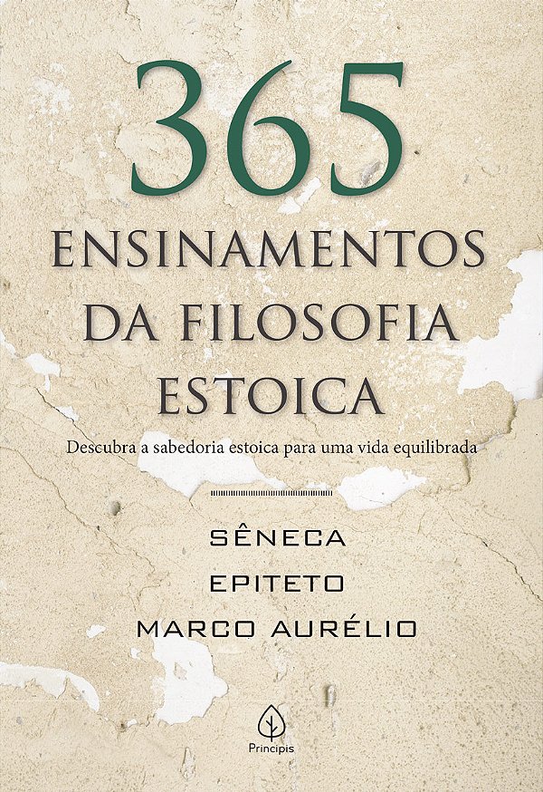 Livro 365 Ensinamentos da Filosofia Estoica: Descubra a sabedor...