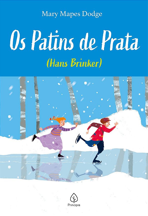 Livro Os Patins De Prata - (Hans Brinker)
