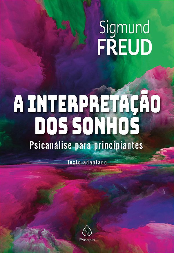 Livro A interpretação dos sonhos: Psicanálise para principiante...