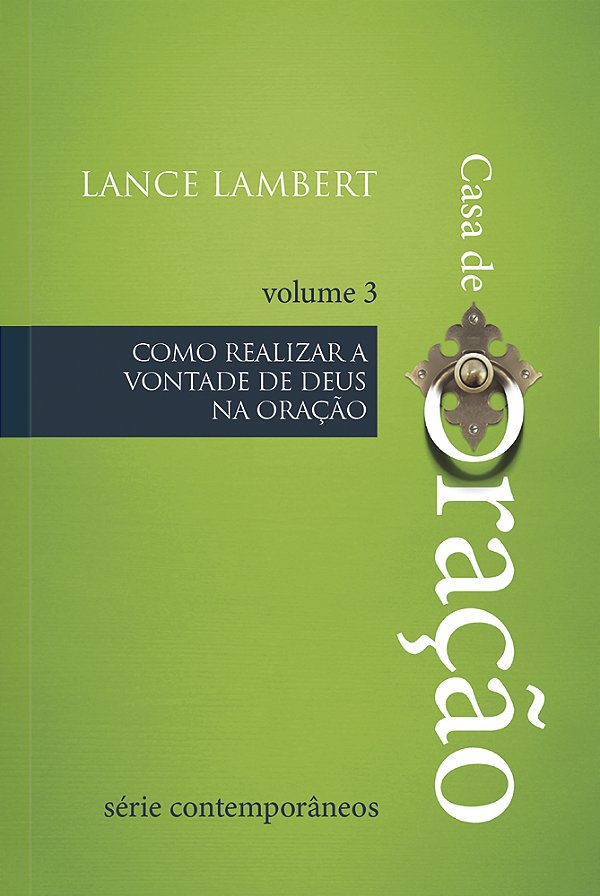Livro Casa de oração - como realizar a vontade de deus na oraçã...