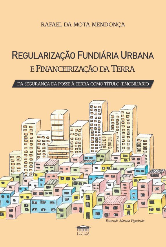 Livro Regularização Fundiária Urbana e Financeirização da Terra...