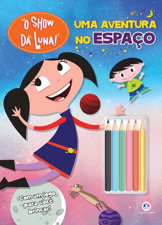 Livro O Show da Luna - Uma aventura no Espaço