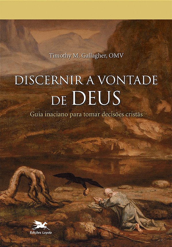 Livro Discernir a vontade de Deus: Guia inaciano para tom...