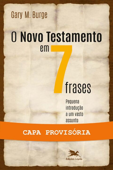 Livro O Novo Testamento em sete frases: Pequena introduçã...