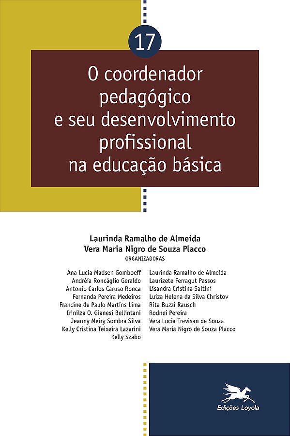 Livro O Coordenador pedagógico e seu desenvolvimento prof...