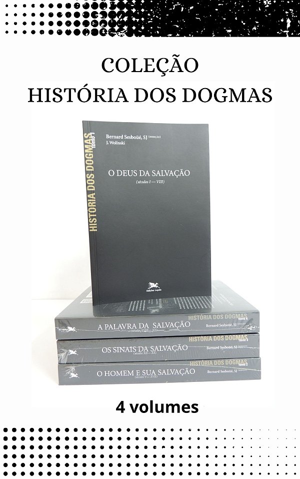 Livro História dos dogmas – Coleção 4 volumes