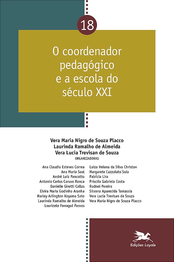 Livro O coordenador pedagógico e a escola do século XXI