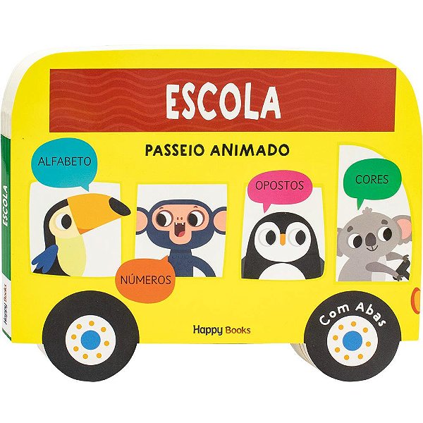 Livro Passeio Animado - Um Livro com Abas: Escola