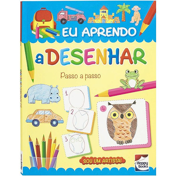 Livro Sou um artista! Eu aprendo a desenhar