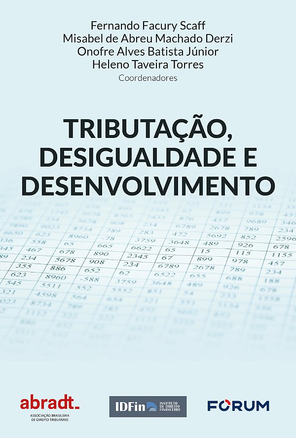Livro Tributação, Desigualdade E Desenvolvimento - 01Ed/2...