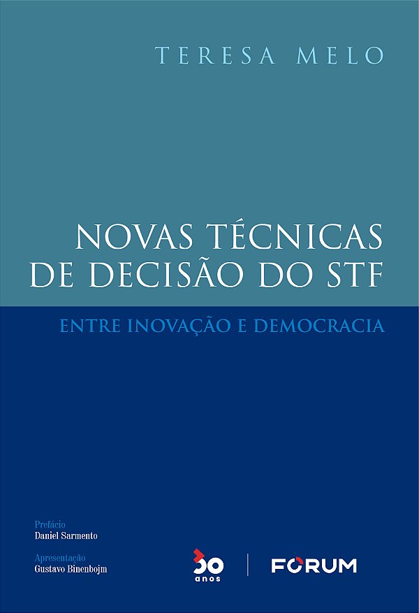 Livro Novas Técnicas de Decisão do STF: Entre inovação e ...