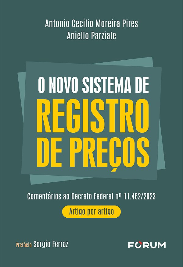 Livro O Novo Sistema De Registro De Preços - Comentários Ao Dec...