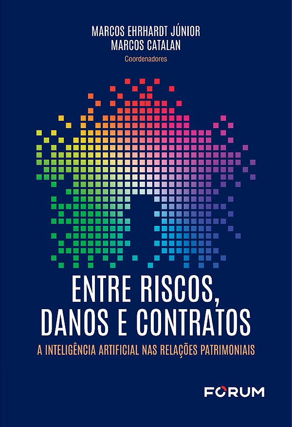 Livro Entre Riscos, Danos E Contratos - A Inteligência Ar...