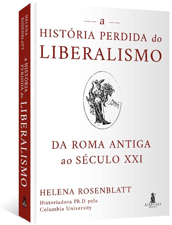 Livro A história perdida do liberalismo: da Roma antiga a...