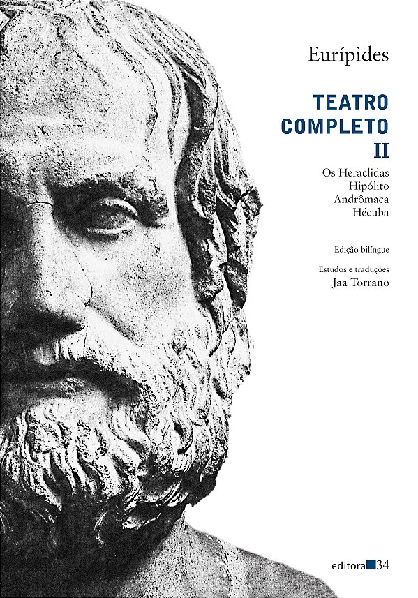Livro Teatro completo II: Os Heraclidas, Hipólito, Andrôm...