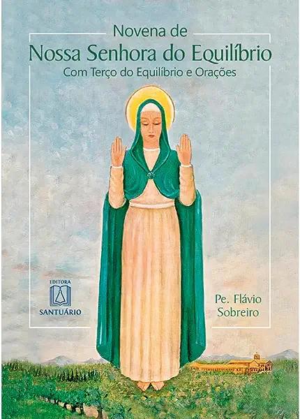 Livro Novena a Nossa Senhora do Equilíbrio: com terço do ...