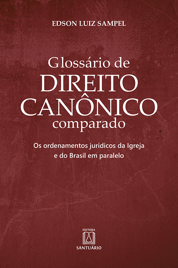 Livro Glossário de Direito Canônico comparado: Os ordenam...