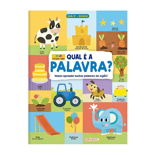 Livro Qual É A Palavra? - Vamos Aprender Muitas Palavras Em Ing...
