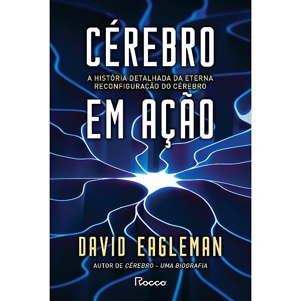 Livro Cérebro em ação: A história detalhada da eterna rec...
