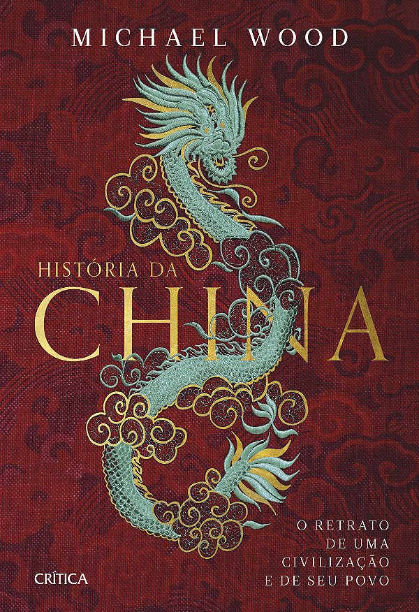 Livro História da China: O retrato de uma civlilização e ...