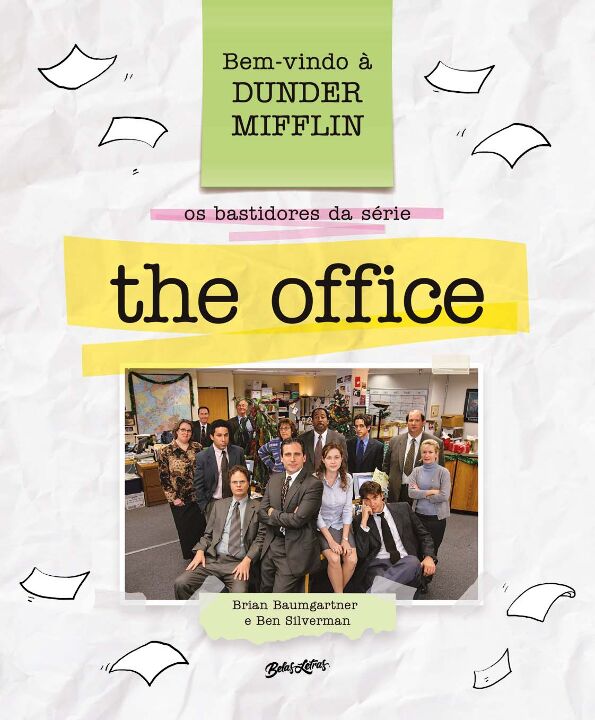 Bem-Vindo à Dunder Mifflin - Os Bastidores da Série The O...