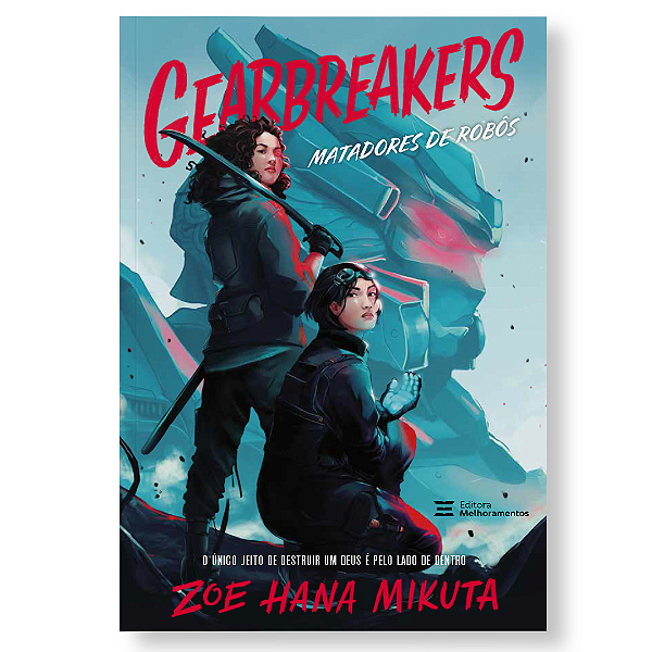 Livro Gearbreakers: matadores de robôs