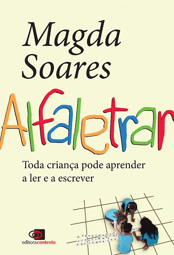 Livro Alfaletrar: Toda criança pode aprender a ler e a es...
