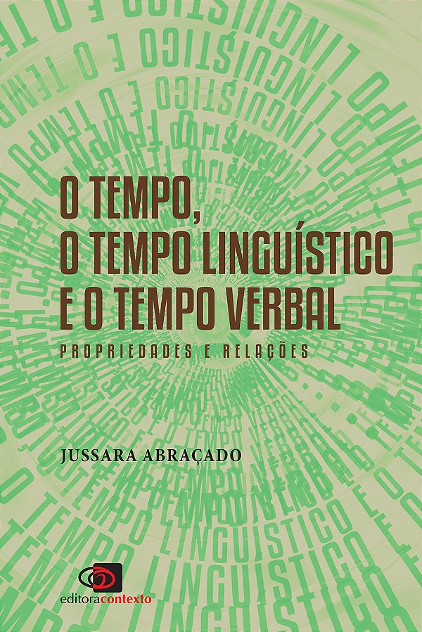 Livro O Tempo, o tempo linguístico e o tempo verbal: Prio...