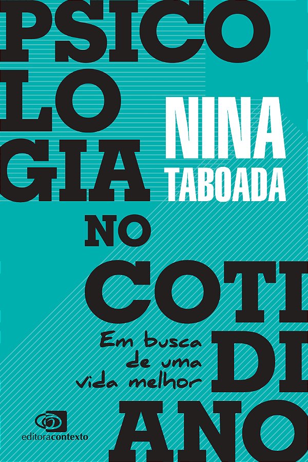 Livro Psicologia no cotidiano: Em busca de uma vida melho...