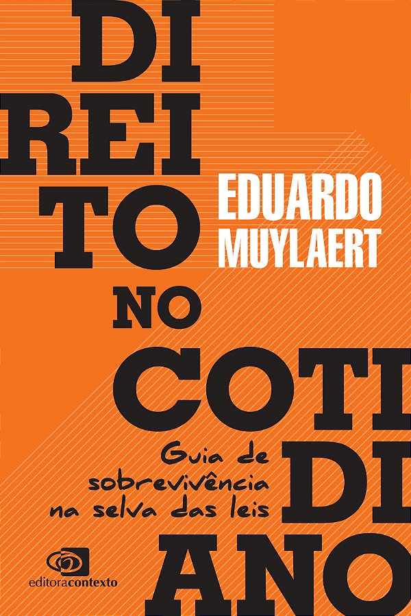 Livro Direito no cotidiano: Guia de sobrevivência na selv...