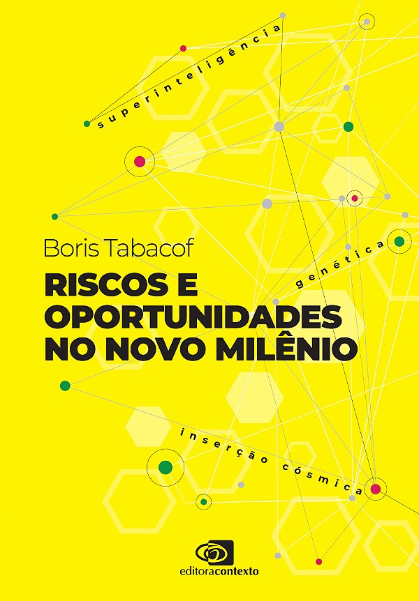 Livro Riscos e oportunidades no novo milênio: superinteli...