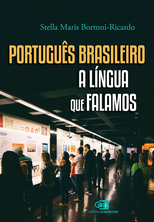 Livro Português brasileiro, a língua que falamos