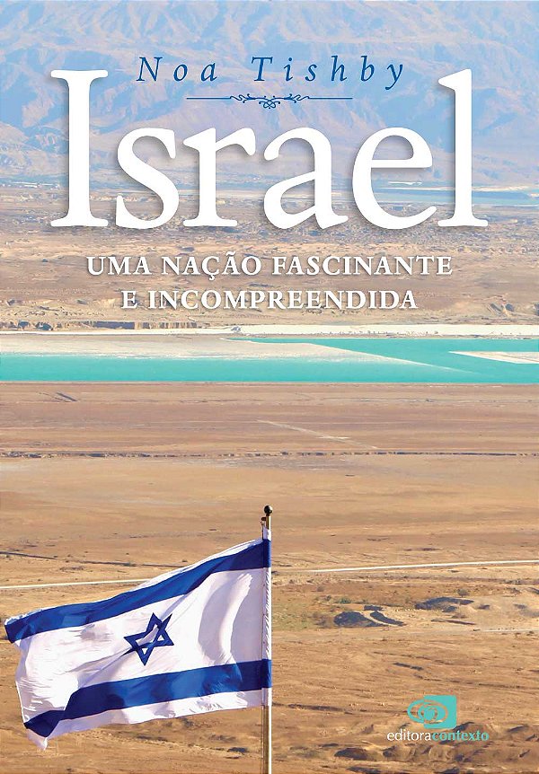 Livro Israel: Uma nação fascinante e incompreendida