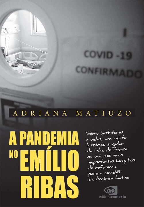 Livro A pandemia no Emílio Ribas: sobre bastidores e vida...