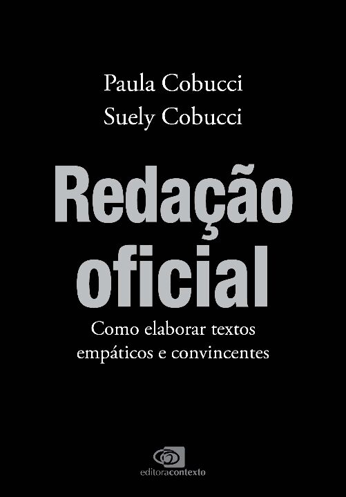 Livro Redação Oficial: para aprimorar os textos profissio...